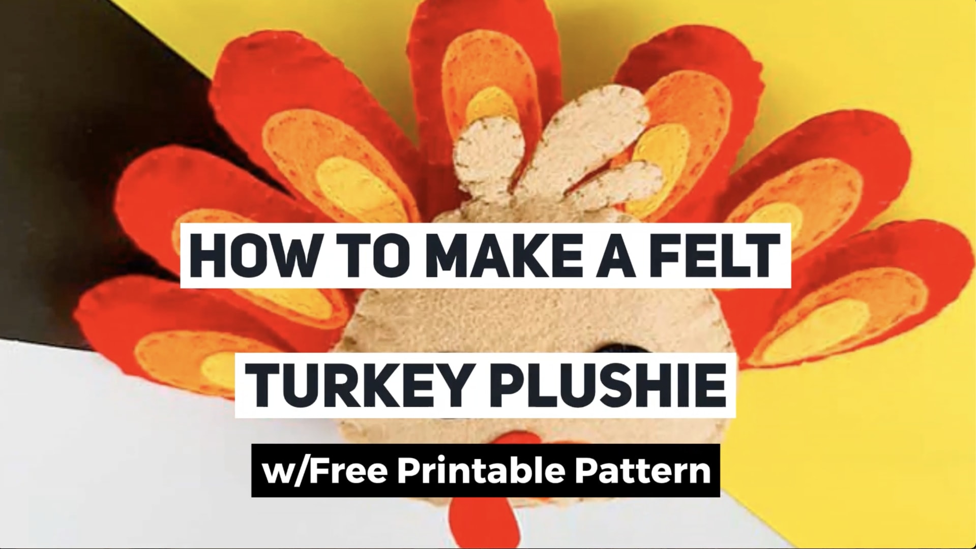 How To Make A Felt Turkey Plushie With Free Printable Pattern! – Beginner  Sewing Projects, image size:1919x1080